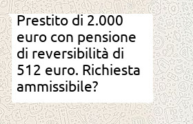 prestito 2000 euro con pensione di reversibilit� 512 euro
