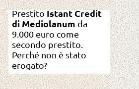 prestito Mediolanum Istant Credit da 9000 euro rifiutato