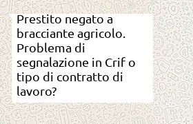 prestito rifiutato a bracciante agricolo