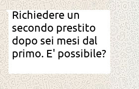 richiesta secondo prestito dopo sei mesi