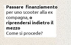 passare alla ex compagna finanziamento per scooter di 3500 euro