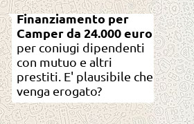 finanziamento camper 24000 euro con gi� mutuo e altre due piccole rate