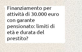finanziamento attivit� 30000 euro con garante pensionato di 67 anni