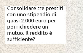 consolidare tre prestiti con 2000 euro di reddito