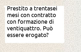 prestito a 36 mesi con contratto di formazione a 24 mesi