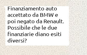 finanziamento auto accettato da BMW e poi negato alla successiva richiesta da Renault