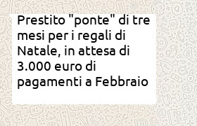 prestito ponte di tre mesi di 1200 euro in attesa di un pagamento
