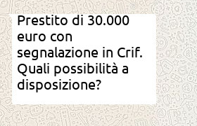 prestito di 30000 euro con segnalazione in Crif