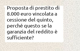 prestito 8000 euro con o senza la cessione del quinto che viene imposta dalla finanziaria